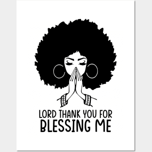 Lord Thank You for Blessing me, Black Woman, Praying Woman Posters and Art